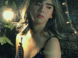 Queenchivalrous