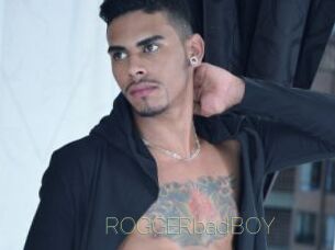 ROGGERbadBOY
