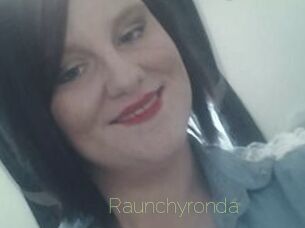 Raunchyronda