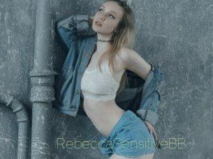 RebeccaSensitiveBB