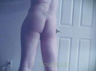 RoughuUp