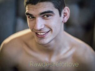 Rawdesireforlove