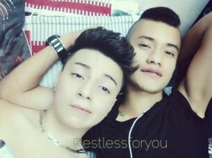 Restlessforyou