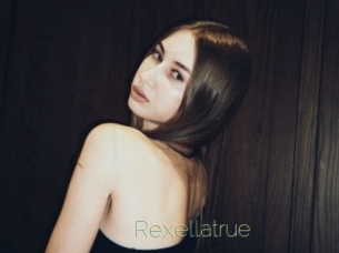 Rexellatrue