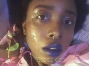 Rosearose