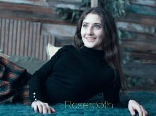 Roserooth