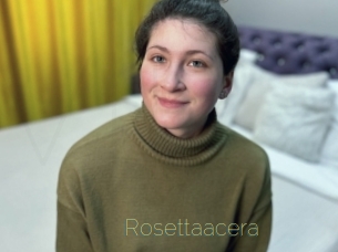 Rosettaacera