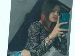 Roxxxana_hotlatin