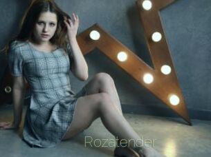 Rozatender