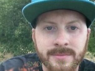 SMOKENLOUD85X