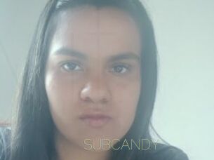 SUBCANDY