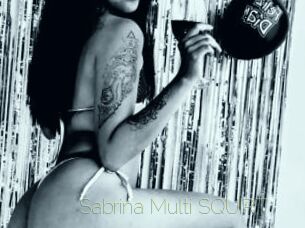 Sabrina_Multi_SQUIRT