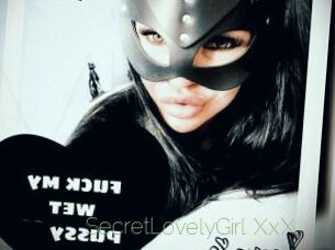 SecretLovelyGirl_XxX