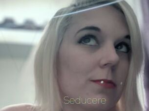 Seducere
