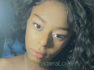 ShadieraLove