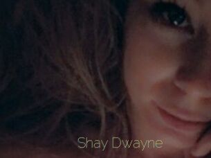 Shay_Dwayne