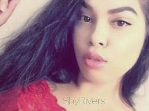 ShyRivers
