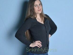 SinkInMyEyess
