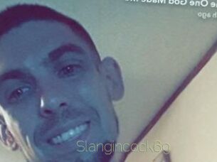 Slangincock69