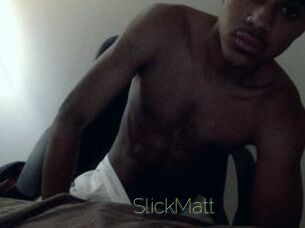 SlickMatt