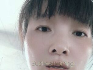 Suchasmorning