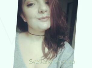 Svetlana_says_so