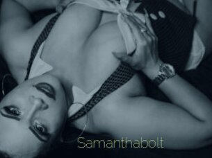Samanthabolt