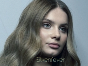 Silkenfever