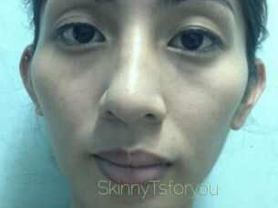 SkinnyTsforyou