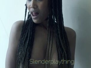 Slenderplaything