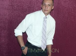 TIMxMATSON