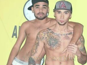 TOMANDCAMERON