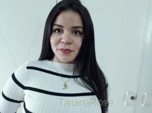 TarianaRose
