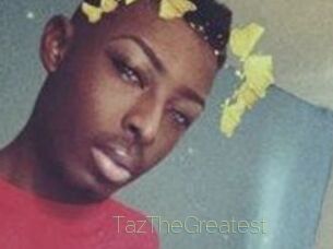 TazTheGreatest