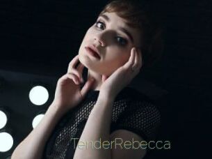 TenderRebecca