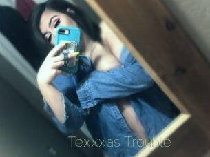 Texxxas_Trouble