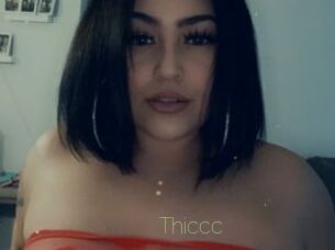 Thiccc