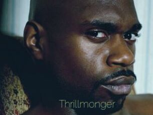 Thrillmonger