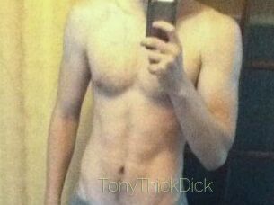 TonyThickDick