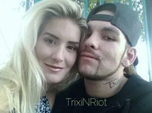 TrixiNRiot