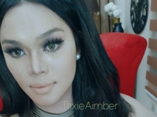TrixieAimber
