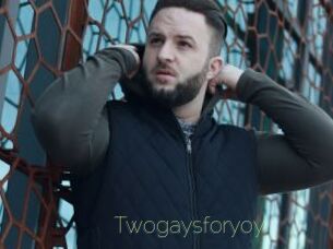 Twogaysforyoy