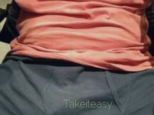 Takeiteasy