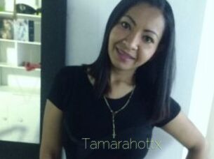 Tamarahottx