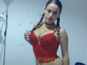 Tamyxxxsex