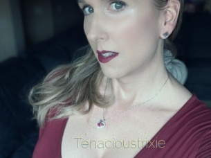 Tenacioustrixie