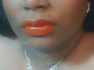 Tfqdeenamarie