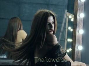 Theflowerss