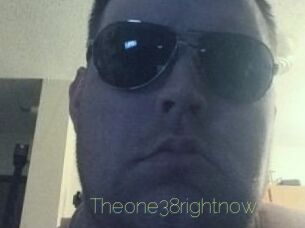 Theone38rightnow