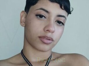 Thickkore21